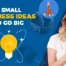 Small Business Ideas